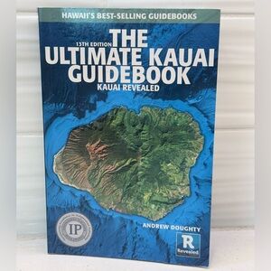 The Ultimate Kauai Guidebook: Kauai Revealed (13th Edition) by Andrew Doughty